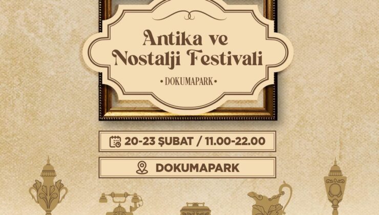 Kepez’de Antika ve Nostalji Festivali Başlıyor