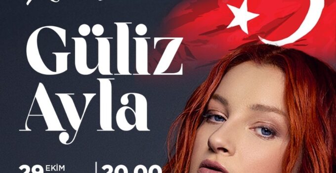 Gazipaşa’da Cumhuriyet Bayramı Coşkusu Güliz Ayla Konseriyle Taçlanacak