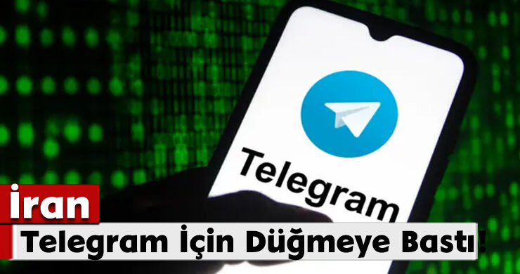 İran Telegram İçin Düğmeye Bastı!