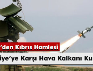 İsrail’den Kıbrıs Hamlesi: Türkiye’ye Karşı Hava Kalkanı Kuruyor!
