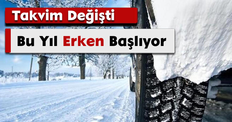 Kış Lastiği Zorunluluğu Bu Yıl Erken Başlıyor!
