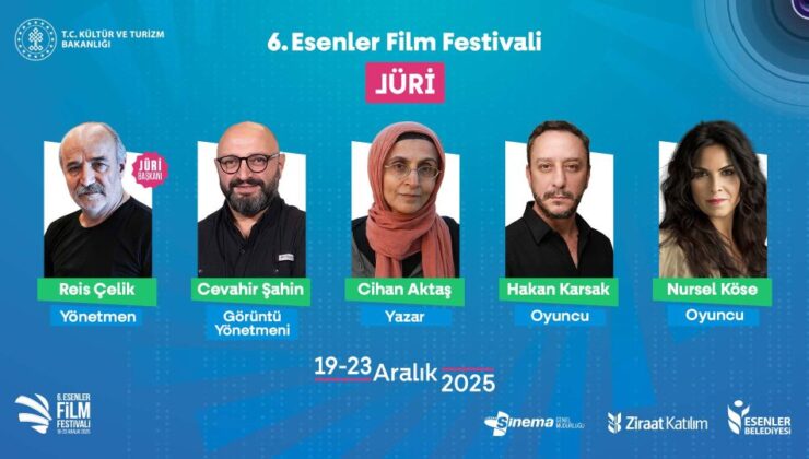 6. Esenler Film Festivali’nin Jürileri Belli Oldu!