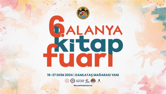 6. Alanya Kitap Fuarı 18 Ekim’de Kapılarını Açıyor