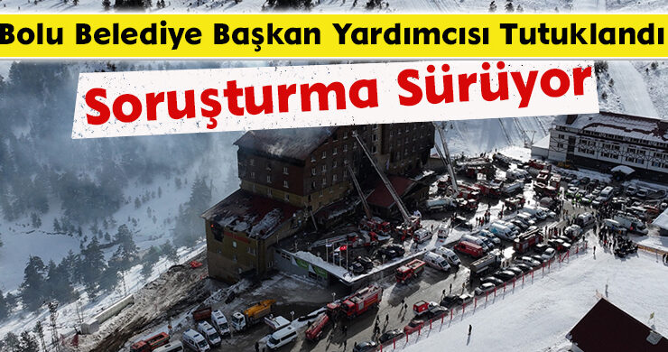 Bolu Belediye Başkan Yardımcısı Tutuklandı