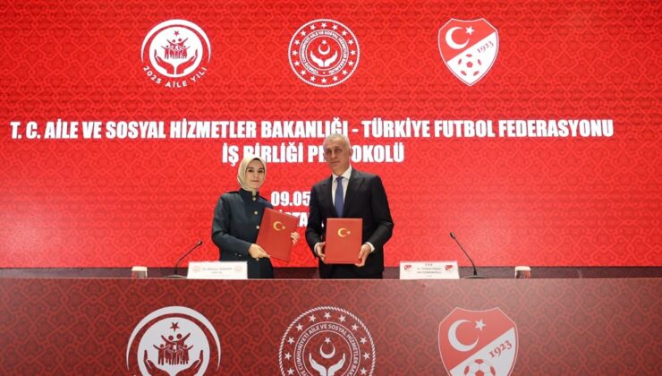 Aile Ve Sosyal Hizmetler Bakanlığı İle TFF Arasında İş Birliği Protokolü