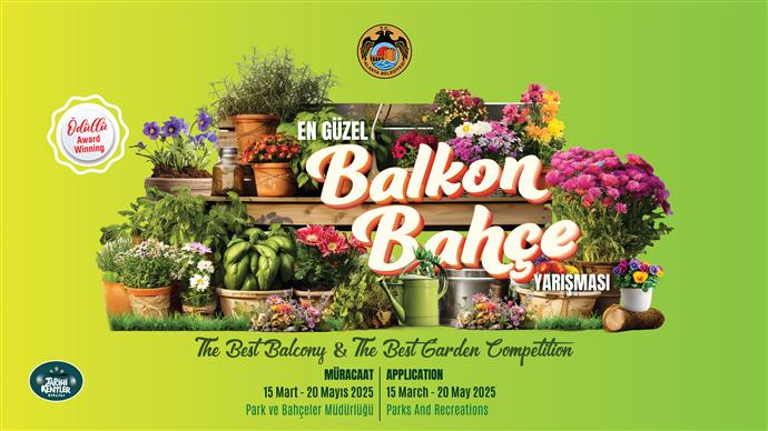En Güzel Balkon Bahçe Yarışması Başvuruları Devam Ediyor