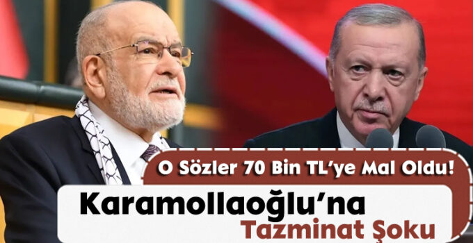 O Sözler 70 Bin TL’ye Mal Oldu!