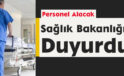 Sağlık Bakanlığı Duyurdu: Personel Alacak