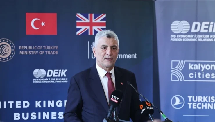 Ticaret Bakanı Bolat, Türkiye-İngiltere İş Forumu’nda Konuştu