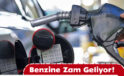 Benzine Zam Geliyor!