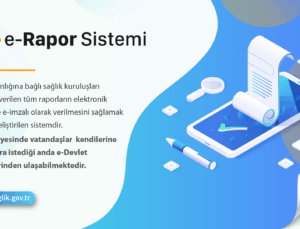 E-Rapor Dönemi Başlıyor