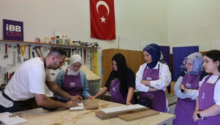 İBB’den Kadınlara Marangozluk Eğitimi