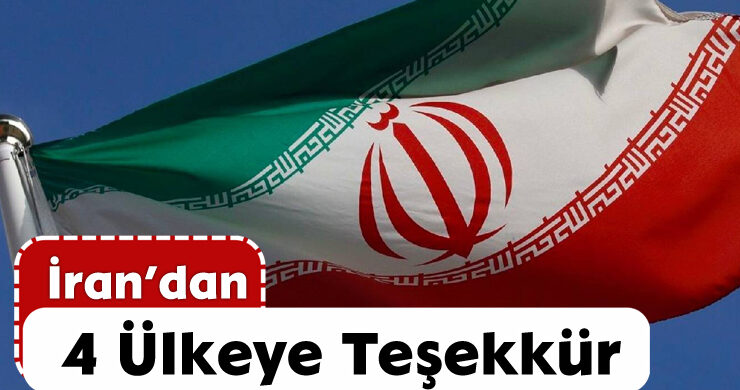 İran’dan 4 Ülkeye Teşekkür