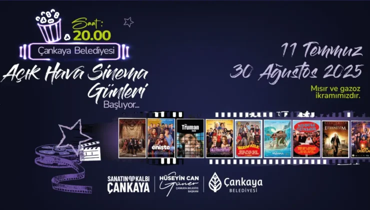 Çankaya’da “Açık Hava Sinema Günleri” Başlıyor