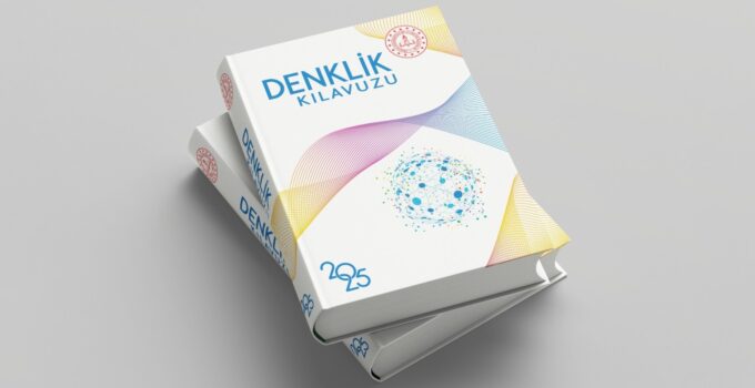 “Denklik Kılavuzu 2025” Yayımlandı