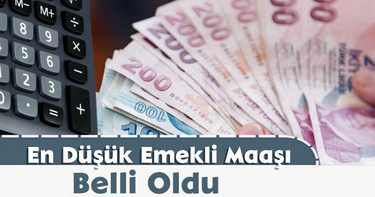 En Düşük Emekli Maaşı Belli Oldu