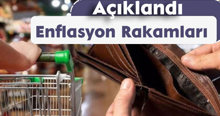 Enflasyon Rakamları Açıklandı