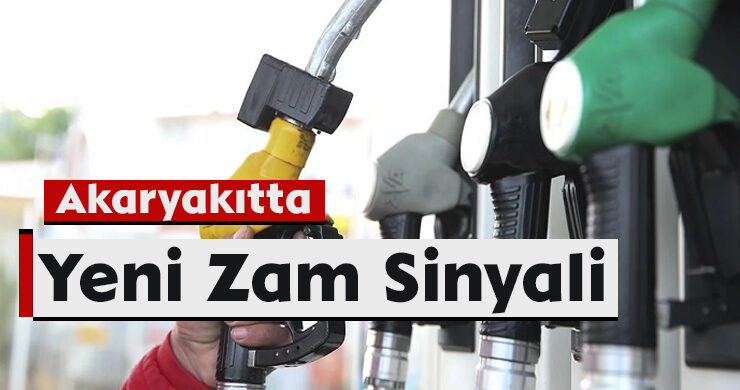 Akaryakıtta Yeni Zam Sinyali