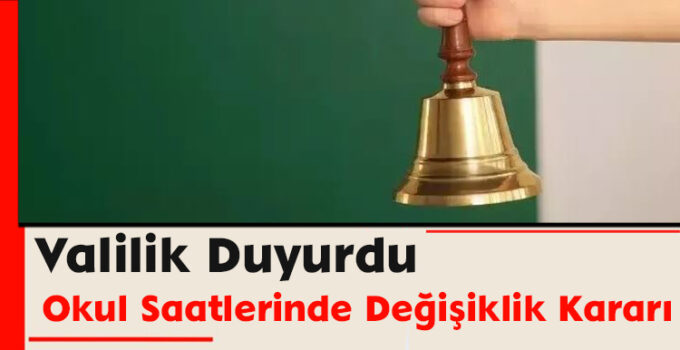 Okul Saatlerinde Değişiklik Kararı