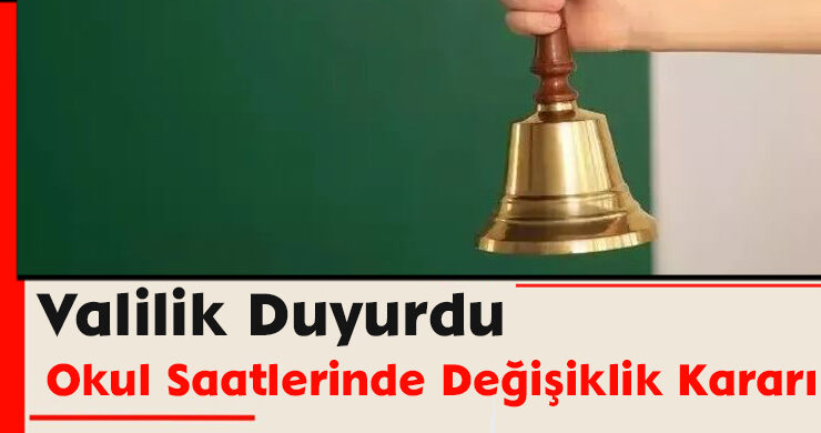 Okul Saatlerinde Değişiklik Kararı