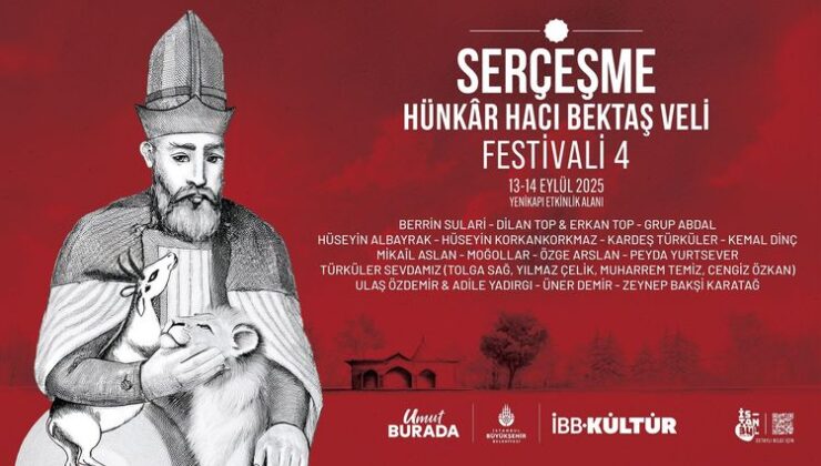 Serçeşme Hünkâr Hacı Bektaş Veli Festivali 13-14 Eylül’de
