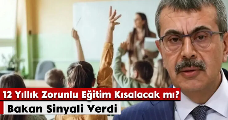 12 Yıllık Zorunlu Eğitim Kısalacak mı?