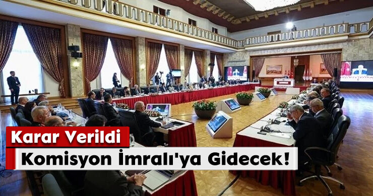 Karar Verildi; Komisyon İmralı’ya Gidecek!