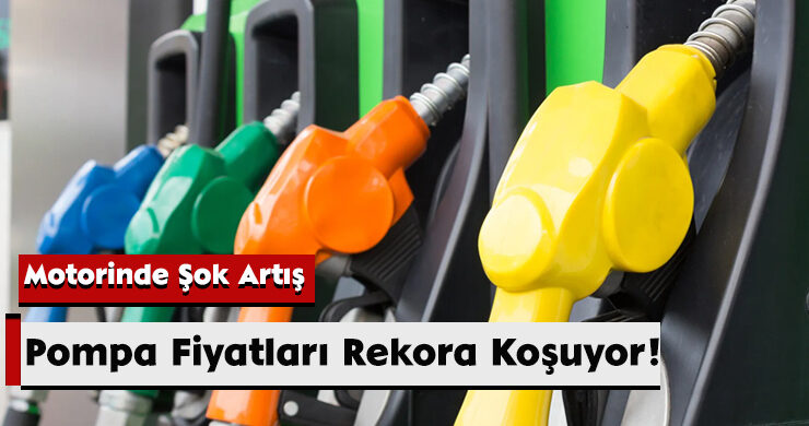 Motorinde Şok Artış: Pompa Fiyatları Rekora Koşuyor!