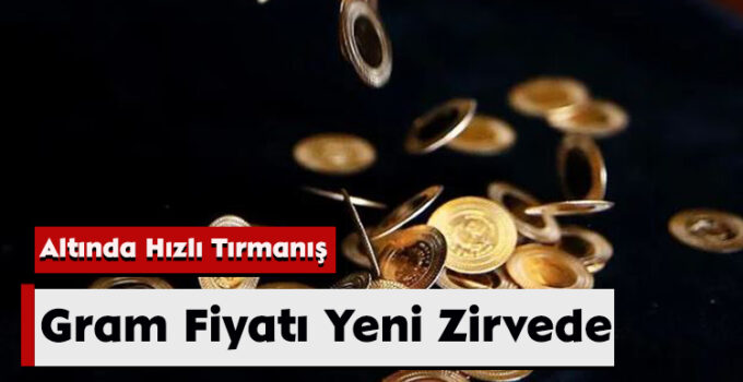 Altında Hızlı Tırmanış: Gram Fiyatı Yeni Zirvede