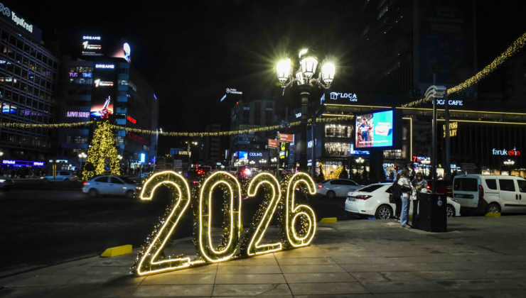 Ankara 2026’yı Işıl Işıl Karşılıyor