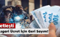 Asgari Ücret İçin Geri Sayım!