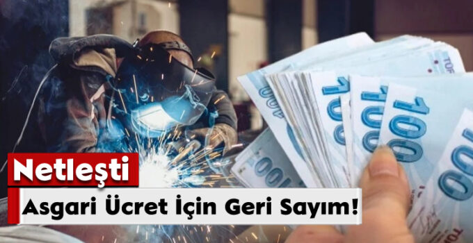 Asgari Ücret İçin Geri Sayım!