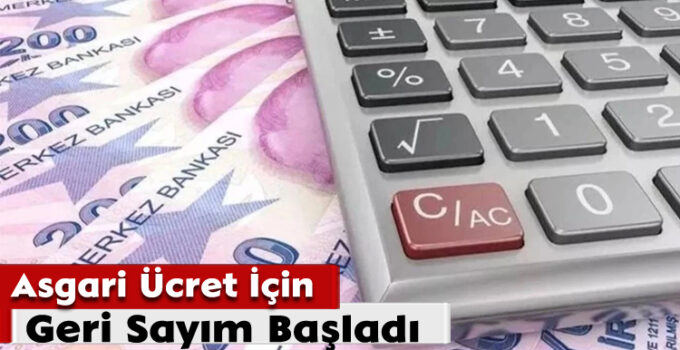 Asgari Ücret İçin Geri Sayım Başladı