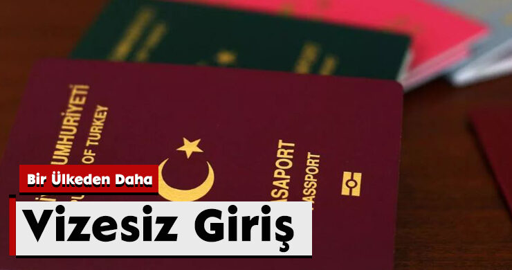 Bir Ülkeden Daha Vizesiz Giriş