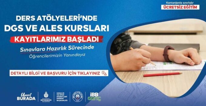 İBB’nin Ücretsiz ALES Ve DGS Kursları Başlıyor