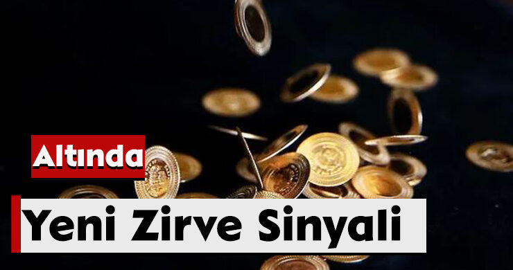Altında Yeni Zirve Sinyali