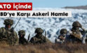 NATO İçinde ABD’ye Karşı Askeri Hamle