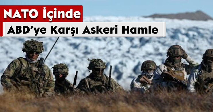 NATO İçinde ABD’ye Karşı Askeri Hamle