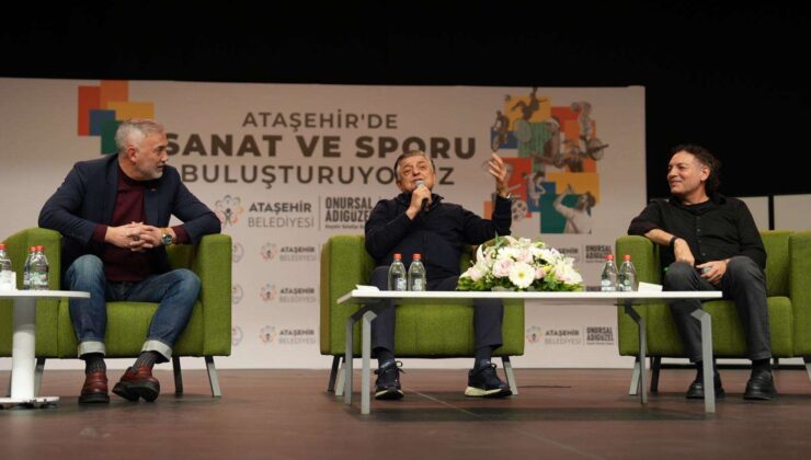 Sanat Ve Spor Alanında Ünlü İsimleri Buluşturan Panel Ataşehir’de Düzenlendi