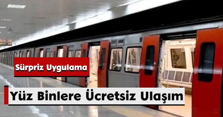 Sürpriz Uygulama: Yüz Binlere Ücretsiz Ulaşım