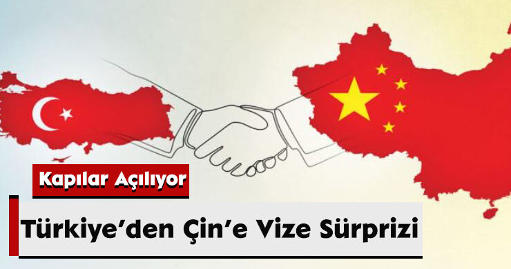 Türkiye’den Çin’e Vize Sürprizi: Kapılar Açılıyor