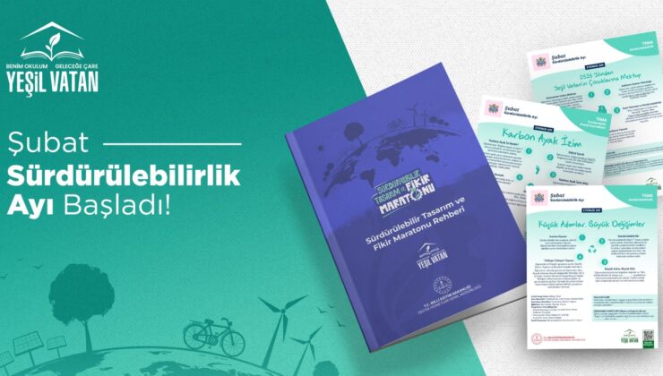 Yeşil Vatan Etkinlikleri Kapsamında Şubat Ayının Teması: “Sürdürülebilirlik”