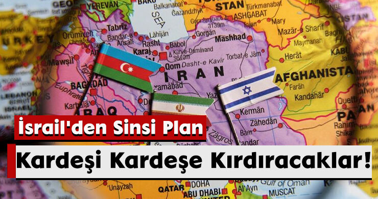 İsrail’den Sinsi Plan: Kardeşi Kardeşe Kırdıracaklar!