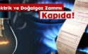 Elektrik ve Doğalgaz Zammı Kapıda!