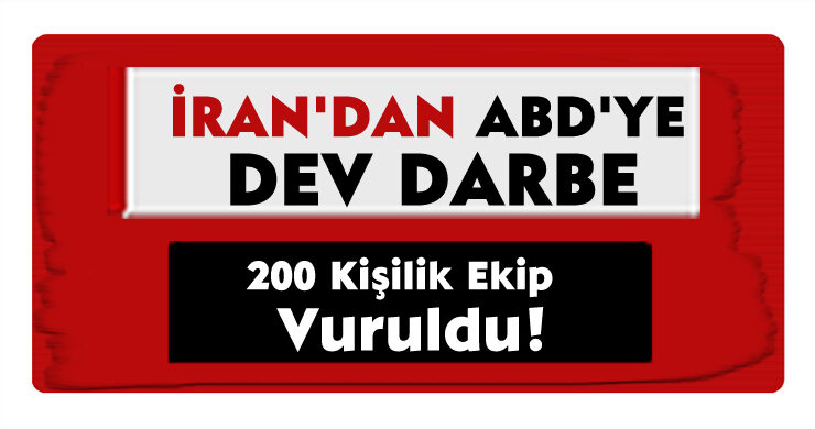 İran’dan ABD’ye Sağlam Darbe: 200 Kişilik Ekip Vuruldu!