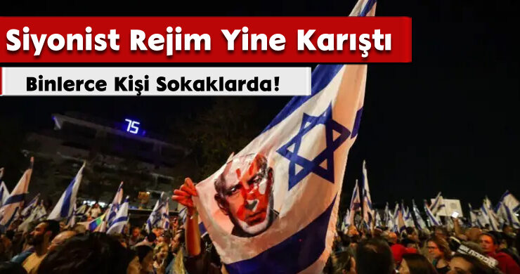 Siyonist Rejim Yine Karıştı: Binlerce Kişi Sokaklarda!