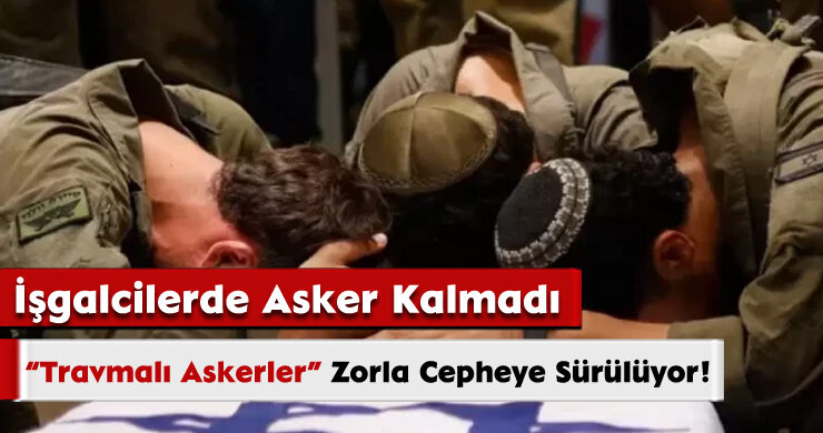“Travmalı Askerler” Zorla Cepheye Sürülüyor!