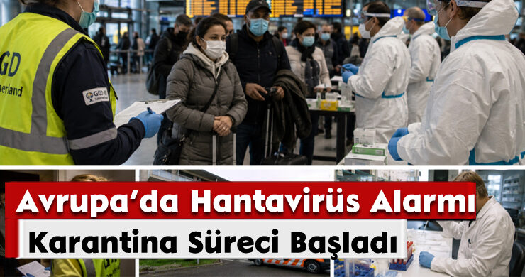 Avrupa’da Hantavirüs Alarmı: Karantina Süreci Başladı