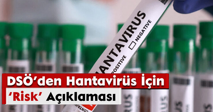 DSÖ’den Hantavirüs İçin ‘Risk’ Açıklaması
