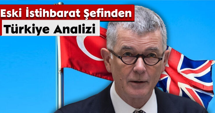 Eski İstihbarat Şefinden Türkiye Analizi
